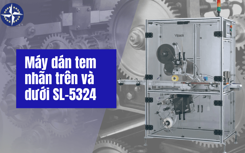 Máy dán tem nhãn trên và dưới SL-5324