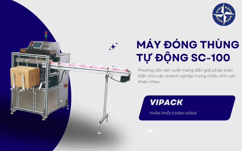 Máy đóng thùng tự động SC-100 – bước tiến công nghệ 2025