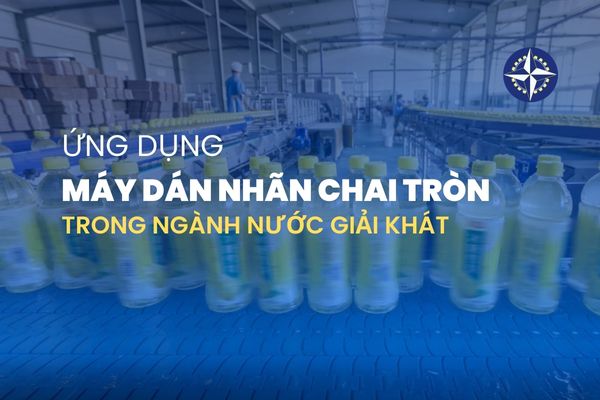 Ứng dụng máy dán nhãn chai tròn trong ngành nước giải khát