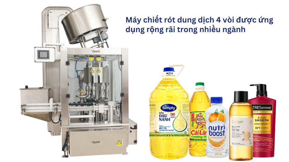 Máy chiết rót dung dịch 4 vòi được ứng dụng rộng rãi trong nhiều ngành