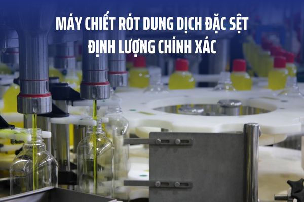 Máy chiết rót dung dịch đặc sệt định lượng chính xác